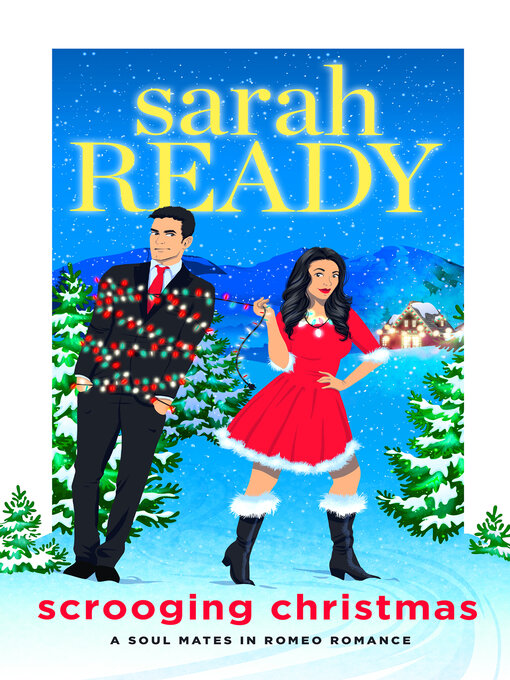 Title details for Scrooging Christmas by Sarah Ready - Available